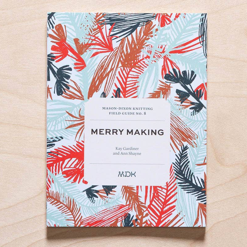 MDK Field Guide No. 8: Merry Making